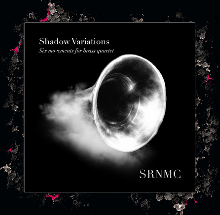 Shadow Variations: Six Movements for Brass Quartet